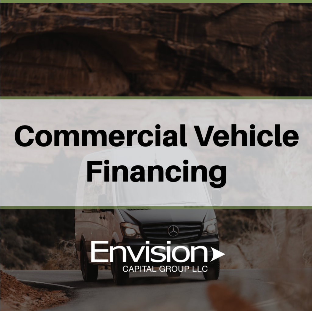 Commercial Vehicle Financing Envision Capital Group